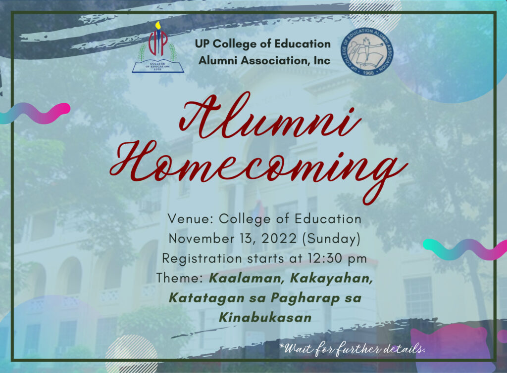 UP College Of Education Alumni Homecoming 2022 – College Of Education